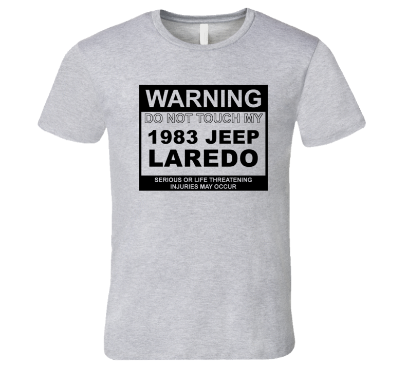 Warning Do Not Touch My 1983 Laredo Funny Car T Shirt