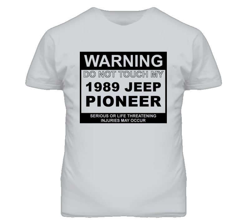 Warning Do Not Touch My 1989 Pioneer Funny Car T Shirt
