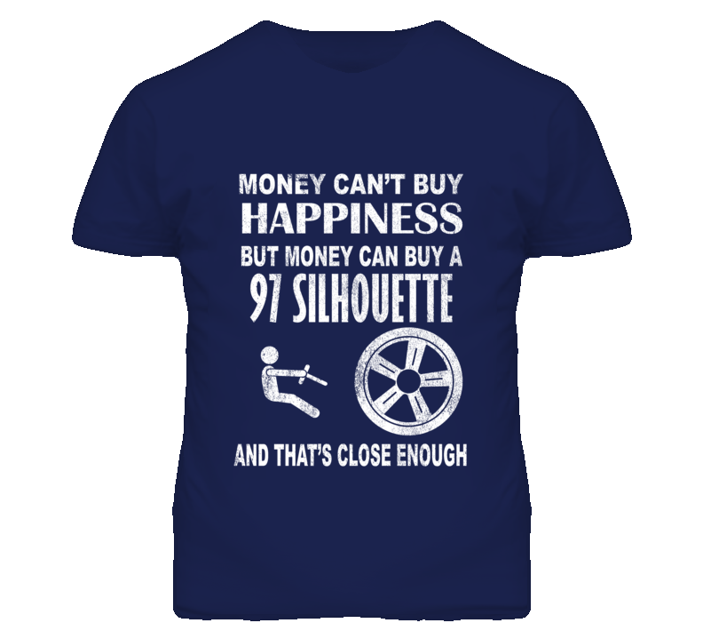 Money Cant Buy Happiness 1997 Oldsmobile Silhouette Dark Distressed T 