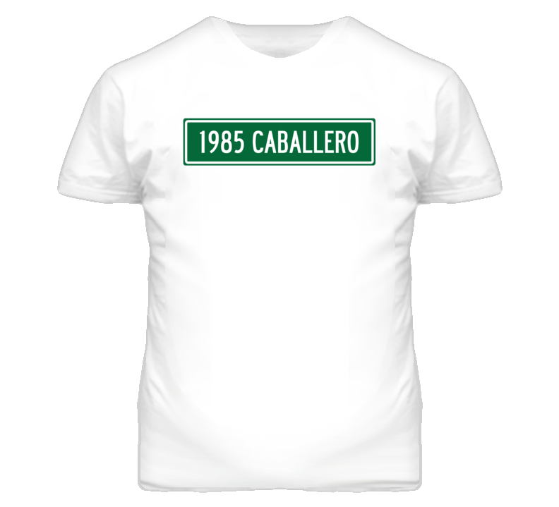 1985 GMC CABALLERO Street Sign Car T Shirt 1985 GMC CABALLERO Street Sign Car T Shirt