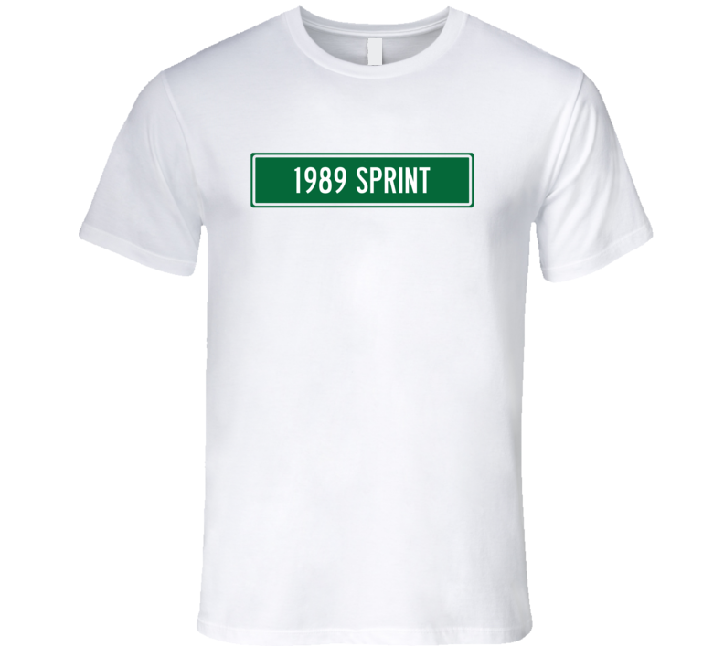 1989 Chevy Sprint Street Sign Car T Shirt