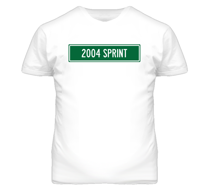 2004 Chevy Sprint Street Sign Car T Shirt