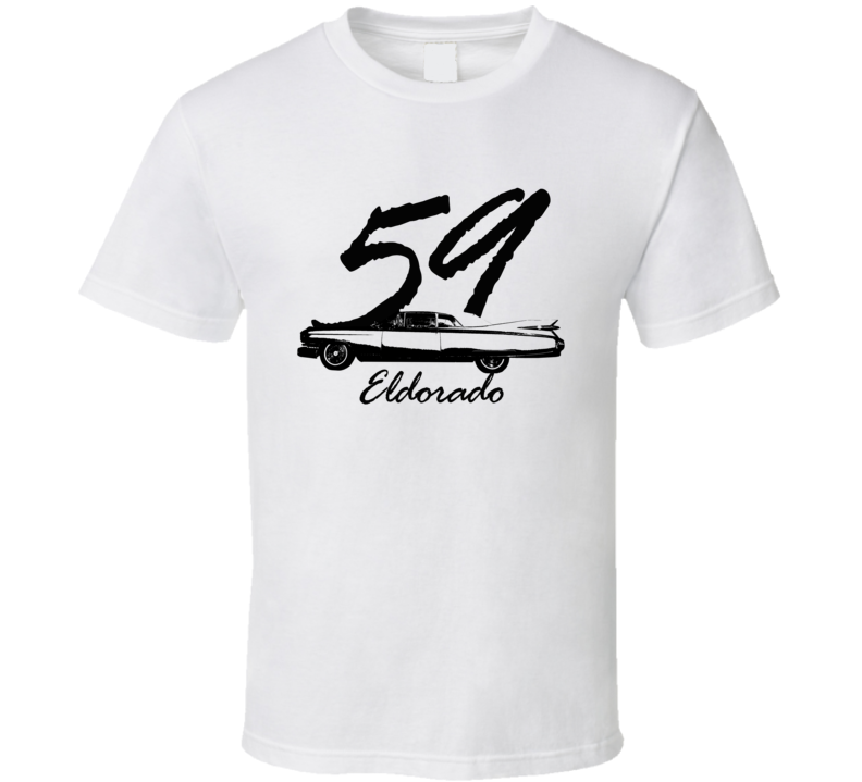 1959 Eldorado Side View With Year And Model Name White T Shirt 1959 Eldorado Side View With Year And Model Name White T Shirt