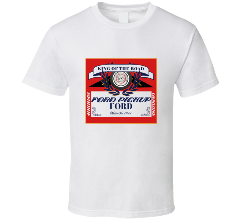 KING OF BEER  PICK UP MADE IN 1941 T Shirt