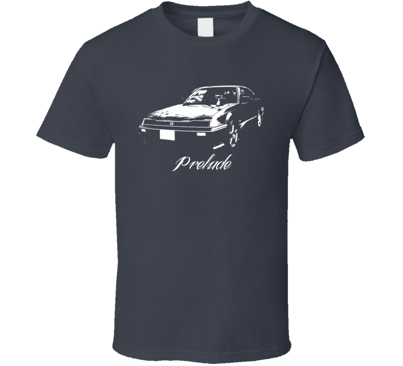 Custom Honda Prelude Side Modle T Shirt Custom Honda Prelude Side Modle T Shirt