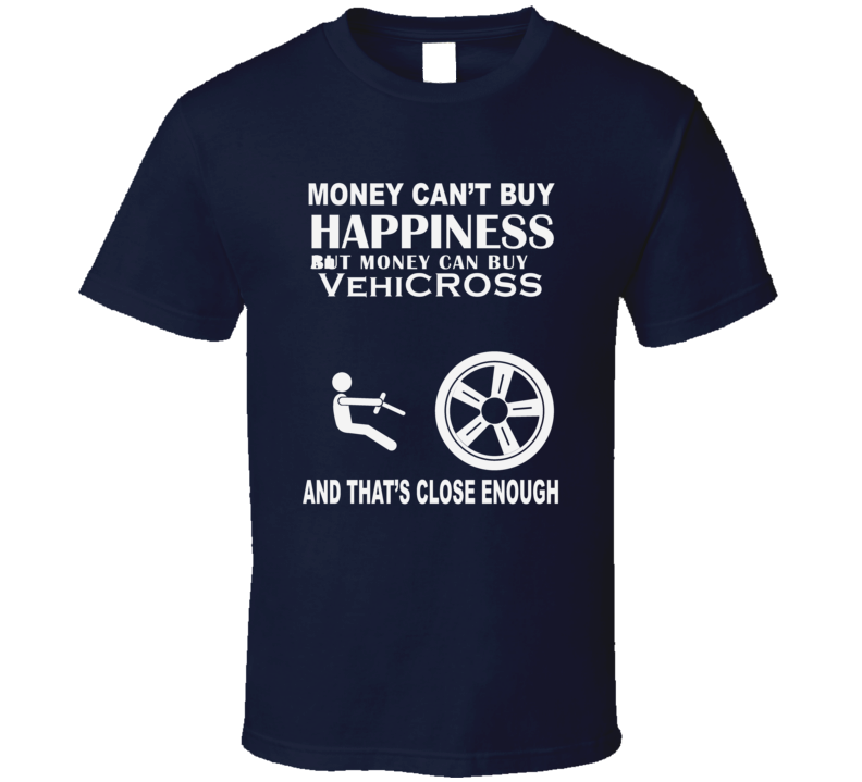 Money Cant Buy An Isuzu VehiCROSS Funny Dark Shirt