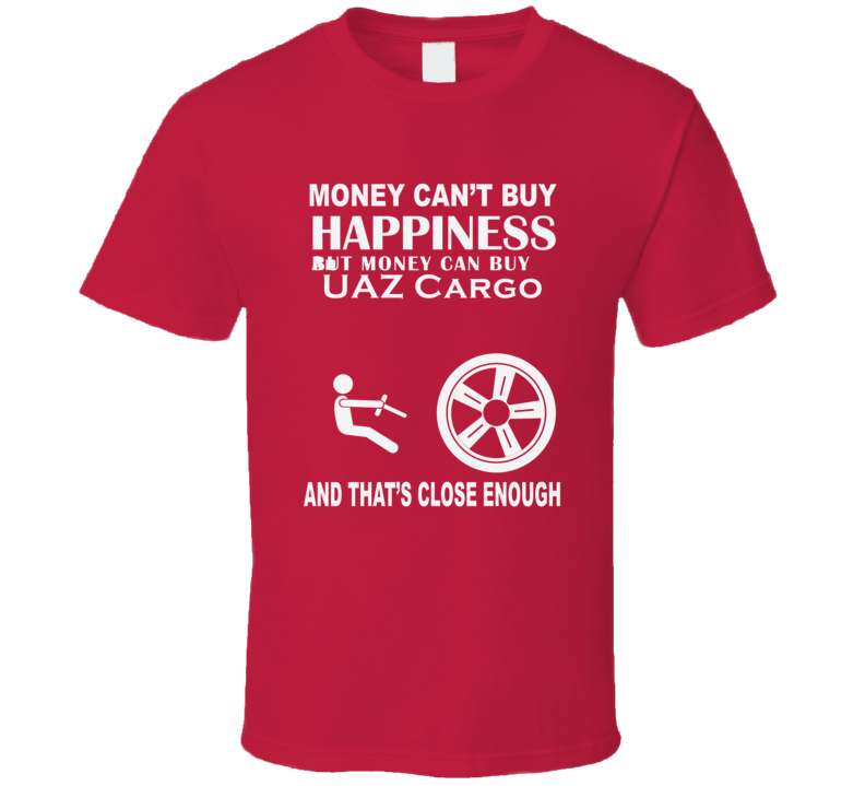 Money Cant Buy An UAZ Cargo Funny Dark Shirt Money Cant Buy An UAZ Cargo Funny Dark Shirt