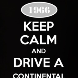 Keep Calm And Drive A 1966 Lincoln Continental T Shirt 1172327