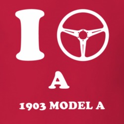 I Drive A 1903 Model A Steering Wheel T Shirt 1194090