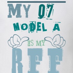My 1907 Oldsmobile Model A Is My BFF Funny Car T Shirt 1195755