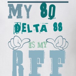 My 1980 Oldsmobile Delta 88 Is My BFF Funny Car T Shirt 1196010
