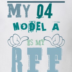 My 1904 Cadillac Model A Is My BFF Funny T Shirt 1308172