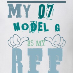 My 1907 Cadillac Model G Is My BFF Funny T Shirt 1308183