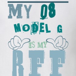 My 1908 Cadillac Model G Is My BFF Funny T Shirt 1308187