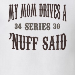 My Mom Drives A 1934 Cadillac Series 30 Nuff Said T Shirt 1311248