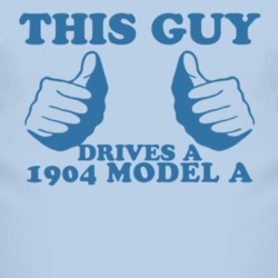 This Guy Drives A 1904 Cadillac Model A Car Lover T Shirt 2005985
