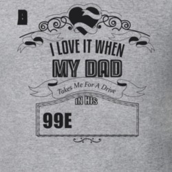 I Love It When My Dad Takes Me For A Drive In His 99 Ballade Father's Day T Shirt 21443452