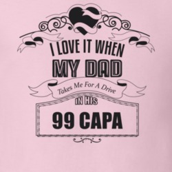 I Love It When My Dad Takes Me For A Drive In His 99 Capa Father's Day T Shirt 21443501