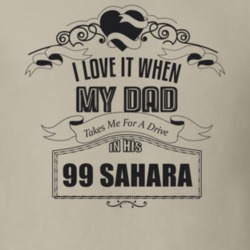 I Love It When My Dad Takes Me For A Drive In His 99 Sahara Father's Day T Shirt 21444091