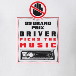1999 Grand Prix Driver Picks The Music Funny T Shirt 22533894
