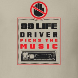 1999 Life Driver Picks The Music Funny T Shirt 22533908