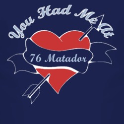 You Had Me At 1976 AMC MATADOR Funny Car T Shirt 2530626