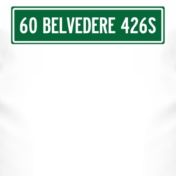 1960 PLYMOUTH BELVEDERE 426S Street Sign Car T Shirt 2997608