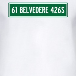 1961 PLYMOUTH BELVEDERE 426S Street Sign Car T Shirt 2997610