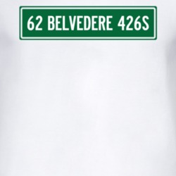 1962 PLYMOUTH BELVEDERE 426S Street Sign Car T Shirt 2997612