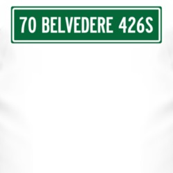 1970 PLYMOUTH BELVEDERE 426S Street Sign Car T Shirt 2997644