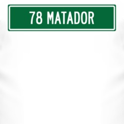 1978 AMC MATADOR Street Sign Car T Shirt 3027733