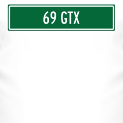 1969 PLYMOUTH GTX Street Sign Car T Shirt 3035654