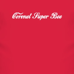 Dodge Coronet Super Bee Cola Font Parody Car Lover T Shirt 4822662