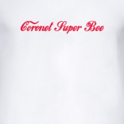 Dodge Coronet Super Bee Cola Font Parody Distressed Look Light T Shirt 4827612