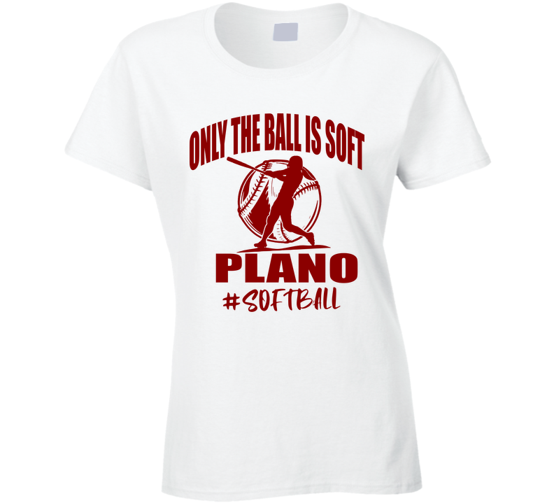 Plano Softball Ladies T Shirt Plano Softball Ladies T Shirt
