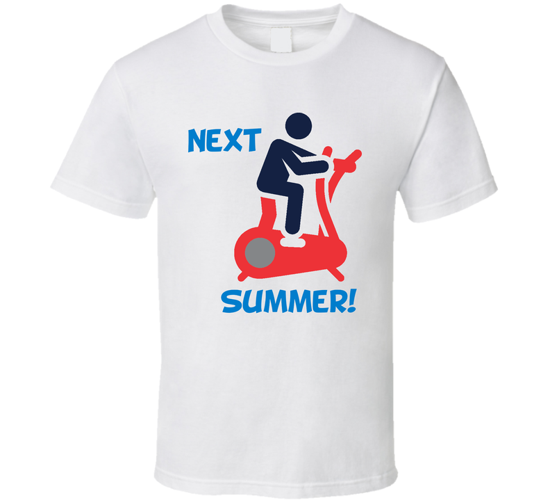 Next Summer T Shirt