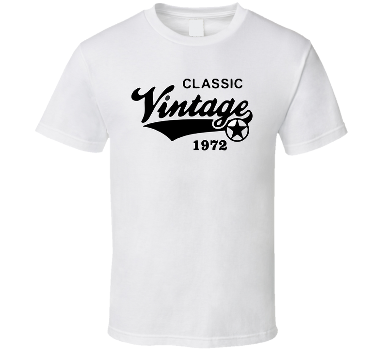 Classic Vintage 1972 T Shirt