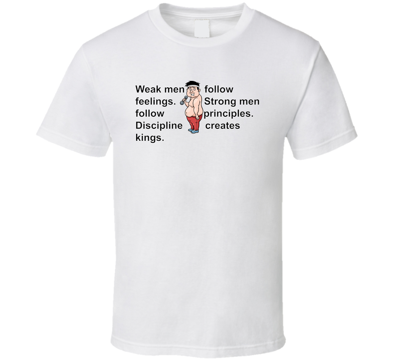 Weak Men Follow Feelings T Shirt