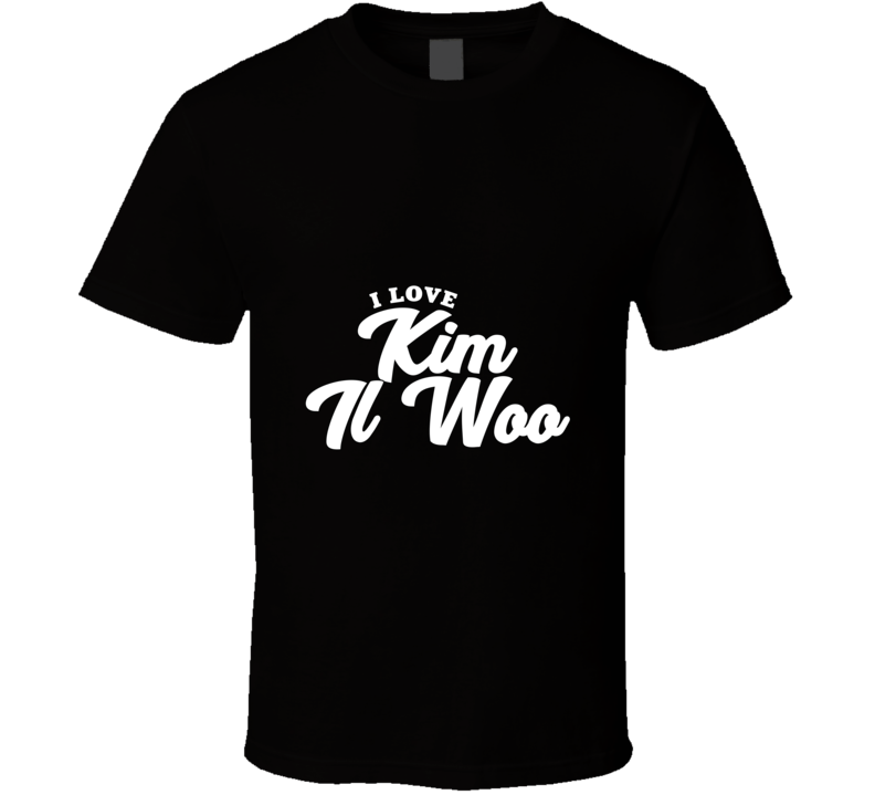 I Love Kim Tl Woo T Shirt