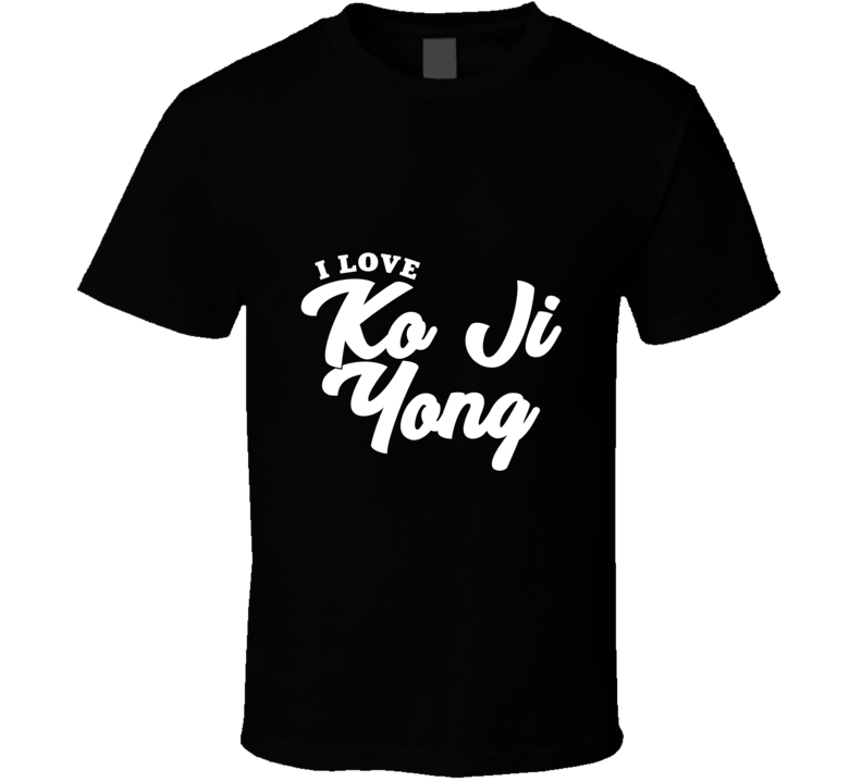 I Love Ko Ji Yong T Shirt