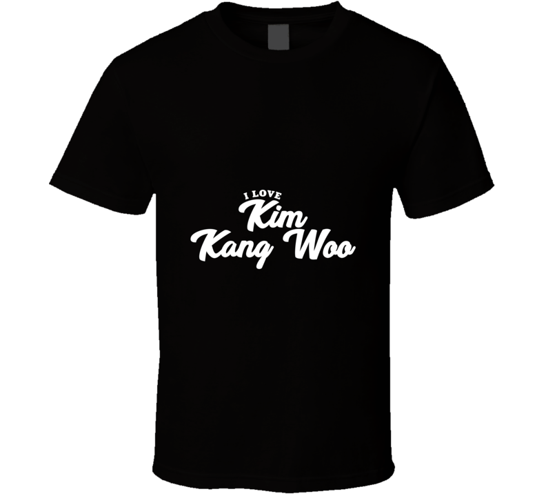 I Love Kim Kang Woo T Shirt
