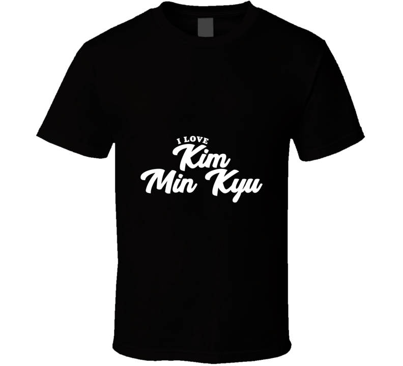 I Love Kim Min Kyu T Shirt