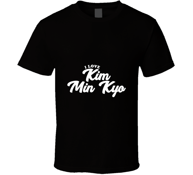 I Love Kim Min Kyo T Shirt