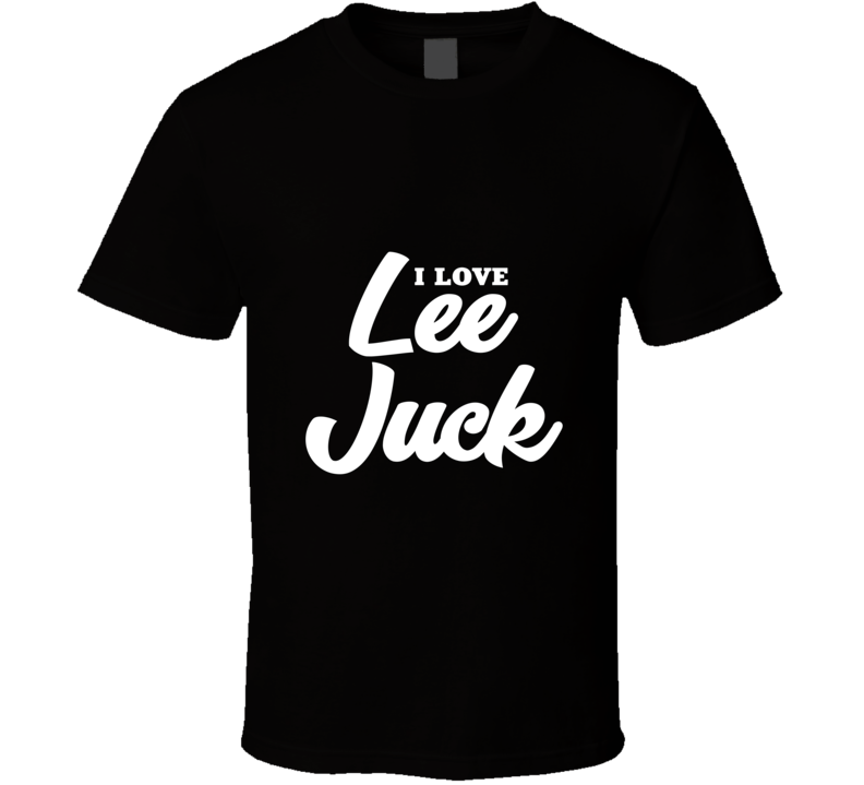 I Love Lee Juck T Shirt