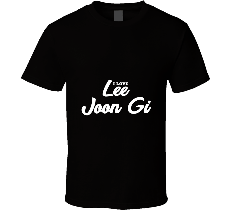 I Love Lee Joon Gi T Shirt