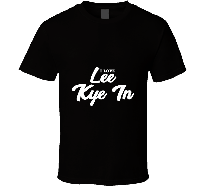 I Love Lee Kye In T Shirt