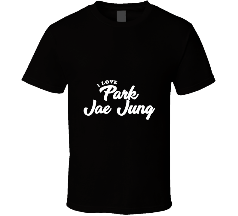 I Love Park Jae Jung T Shirt I Love Park Jae Jung T Shirt