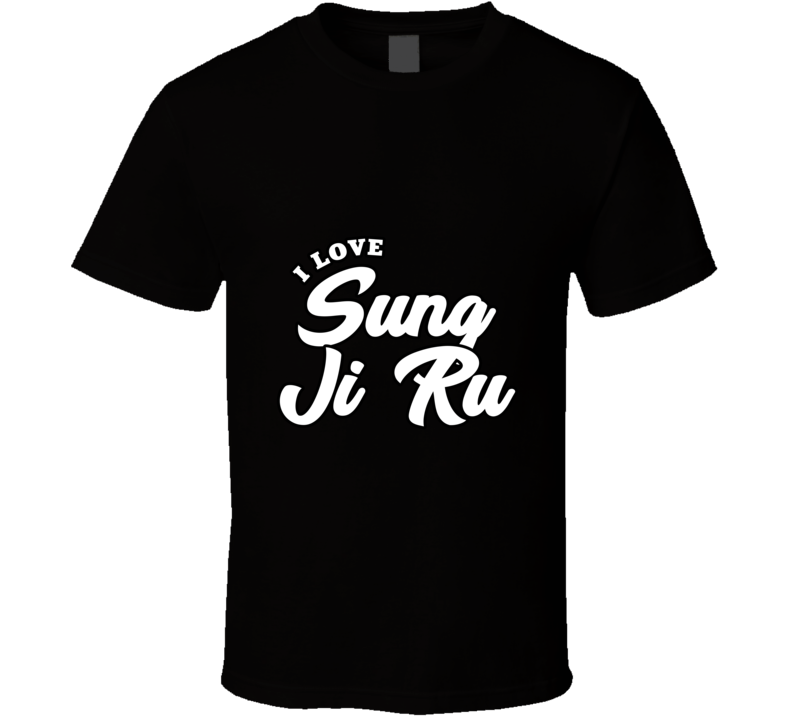 I Love Sung Ji Ru T Shirt