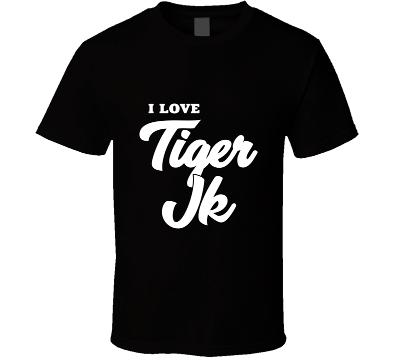 I Love Tiger Jk T Shirt