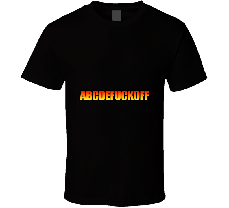 Abcdefg Funny / Sexy Fashion T Shirt